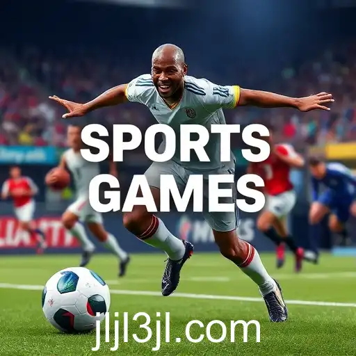 Exploring the Thrilling World of 'Sports Games' with Keyword 'JLJL3'